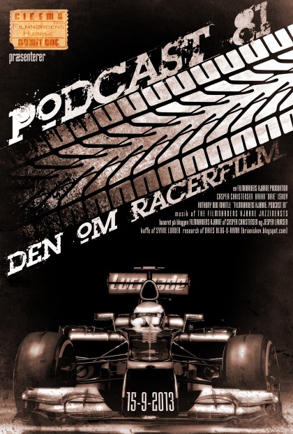 Podcast 81 (Den om racerfilm...)