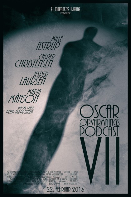 Podcast 124 (Oscaropvarmningspodcast VII)