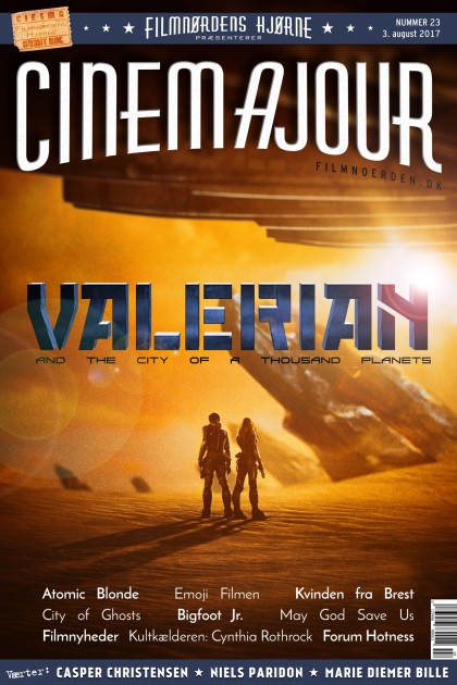 Cinemajour nr. 23 (Valerian, Atomic Blonde, Emoji Filmen, Kvinden fra Brest, m.m.)