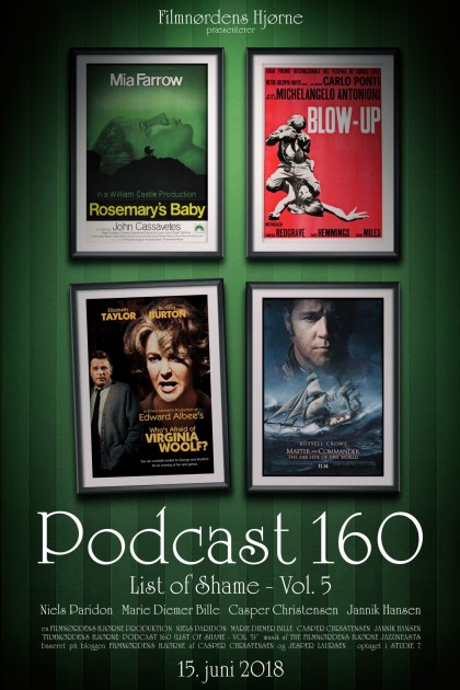 Podcast 160 (List of Shame - Vol. 5)