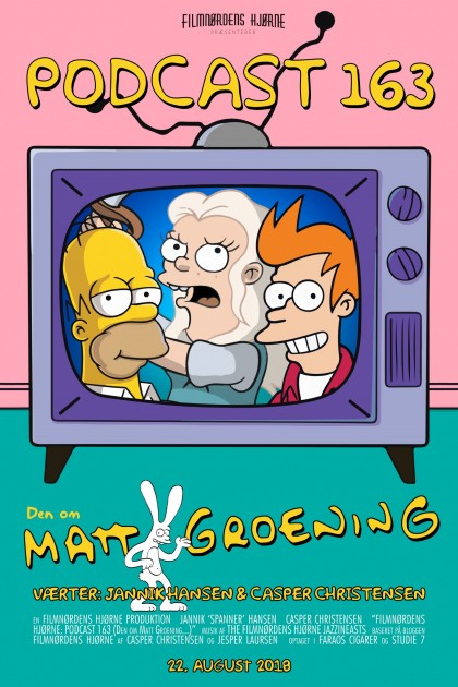 Podcast 163 (Den om Matt Groening...)