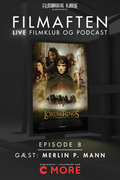 Filmaften 8 - Lord of the Rings: The Fellowship of the Ring